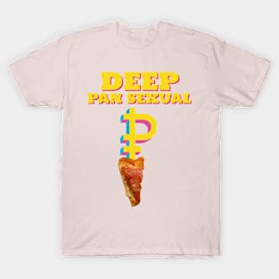 Deep pan sexual feel the need for cheese T-Shirt